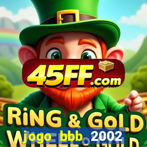 jogo bbb 2002 download android